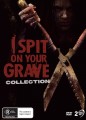 I Spit On Your Grave Collection (2010-2015)