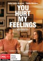 You Hurt My Feelings