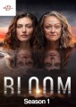 Bloom - Complete Season 1