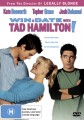 Win A Date With Tad Hamilton