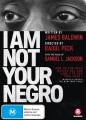 I Am Not Your Negro