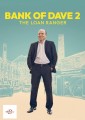 Bank Of Dave 2: The Loan Ranger