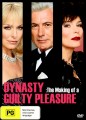 Dynasty - The Making Of A Guilty Pleasure