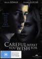 Careful What You Wish For