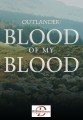 Outlander: Blood Of My Blood - Complete Season 1 (Blu Ray)