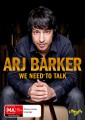 Arj Barker: We Need To Talk