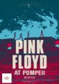 Pink Floyd At Pompeii: MCMLXXII