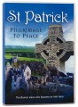 St Patrick - Pilgrimage To Peace