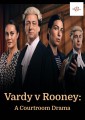 Vardy v Rooney: A Courtroom Drama