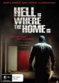 Hell Is Where The Home Is