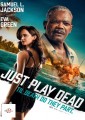 Just Play Dead