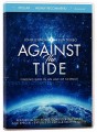 Against The Tide: Finding God In An Age Of Science