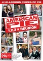 American Pie / American Pie 2 / American Pie 3 / American Pie Reunion