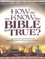 How Do We Know The Bible Is True
