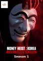 Money Heist: Korea - Joint Economic Area - Complete Season 1
