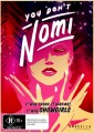 You Dont Nomi