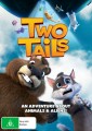 Two Tails