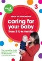 Mum To Mum 3 - Caring For Your Baby From 3 To 6 Months