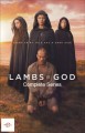 Lambs Of God - Complete Series