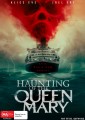 Haunting Of The Queen Mary