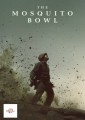 The Mosquito Bowl