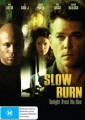 Slow Burn