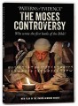 Patterns Of Evidence - The Moses Controversy