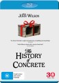 The History Of Concrete (Blu Ray)