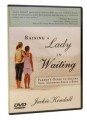 Raising A Lady In Waiting