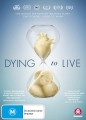 Dying To Live
