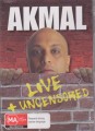 Akmal - Live + Uncensored