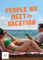 People We Meet On Vacation