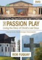 Rob Fuquay - The Passion Play