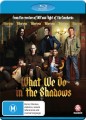 What We Do In The Shadows (Blu Ray)