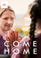 Come Home: Miniseries