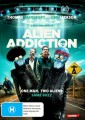 Alien Addiction