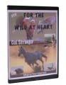 For The Wild At Heart