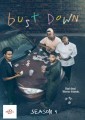 Bust Down - Complete Season 1