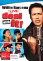 Willie Barcena - Deal With It