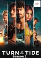 Turn Of The Tide - Complete Season 1