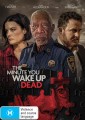 The Minute You Wake Up Dead