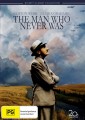 The Man Who Never Was