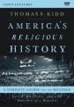 Thomas S Kidd - Americas Religious History