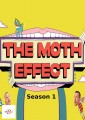 The Moth Effect - Complete Season 1